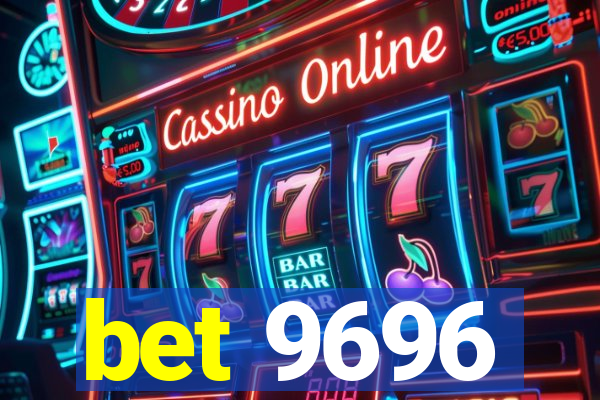 bet 9696